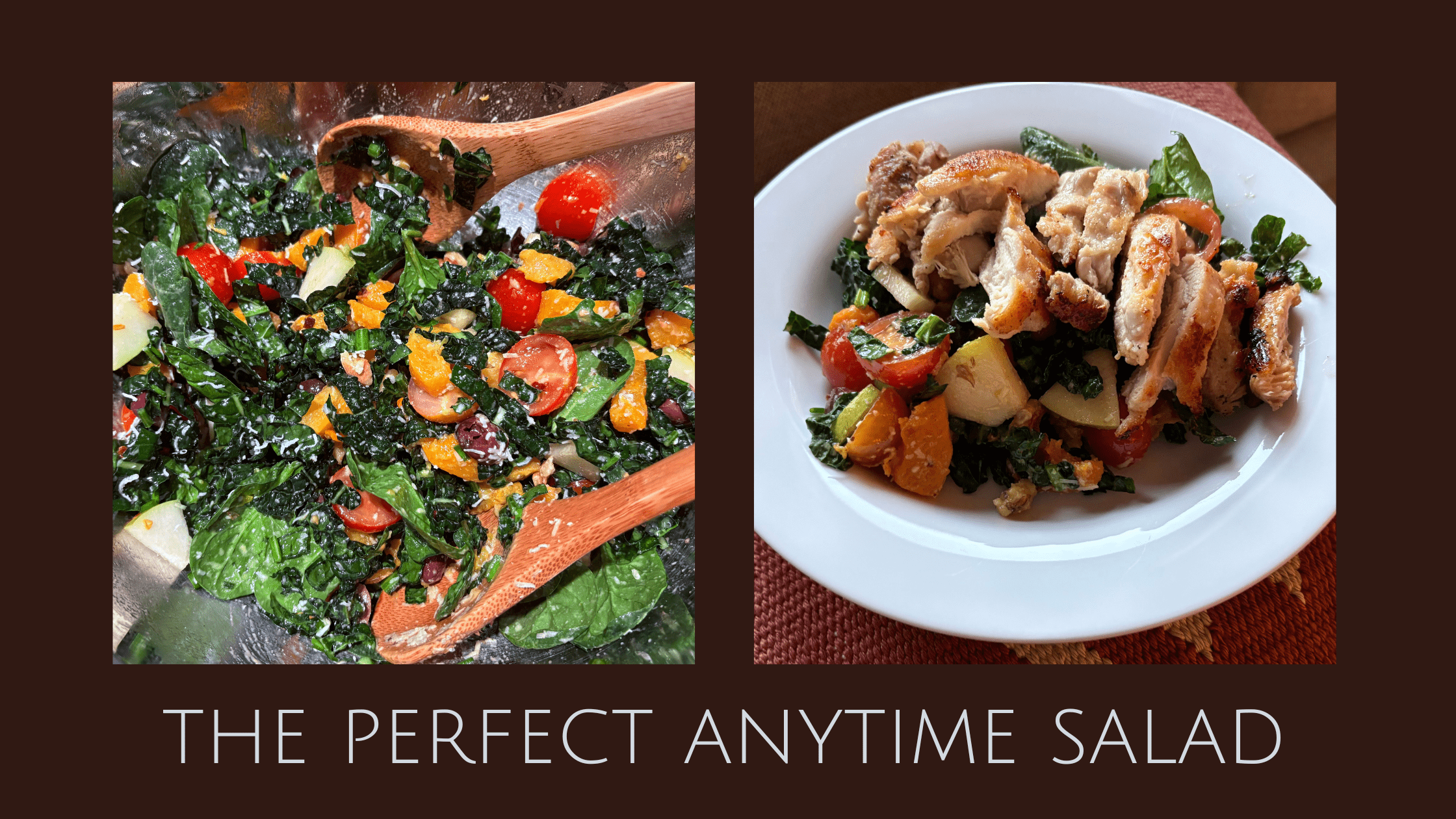 The Perfect Anytime Salad