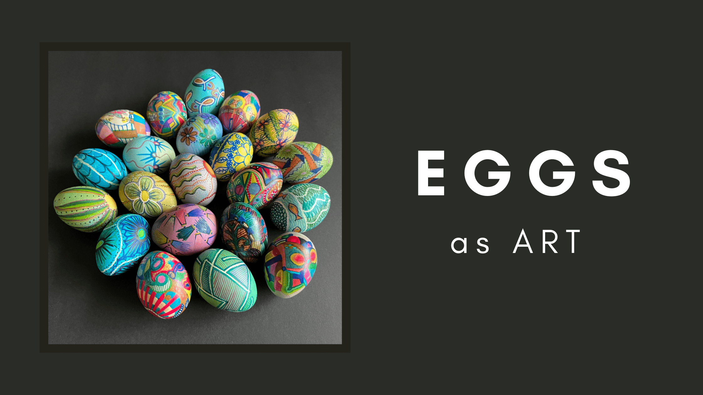 Art & Medicine: Eggs as Art