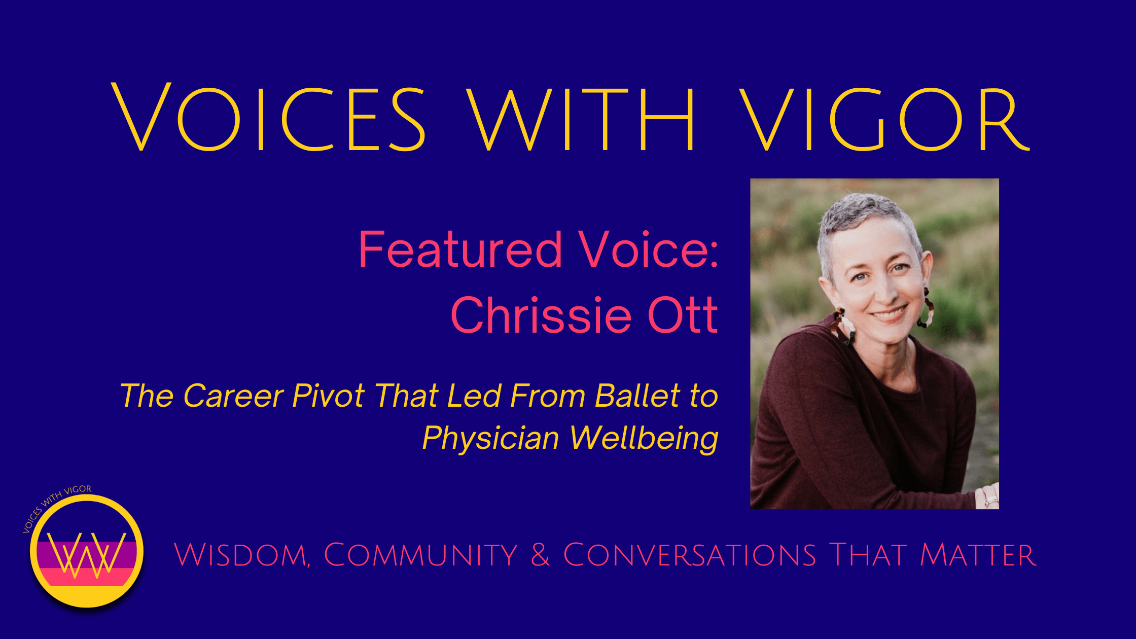 From Ballet to Medicine: A Physician’s Career Pivot Toward Wellbeing