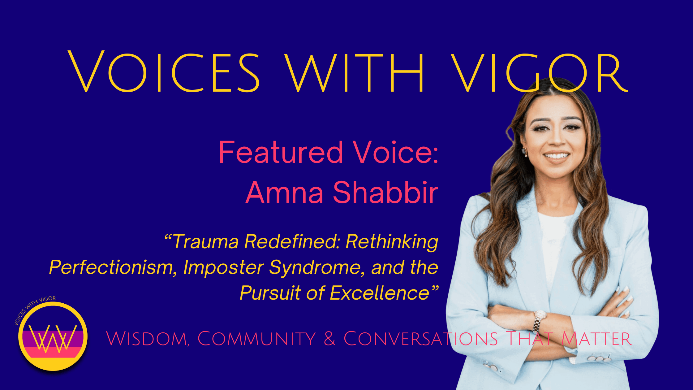Trauma Redefined: Rethinking Perfectionism, Imposter Syndrome, and the Pursuit of Excellence Trauma Redefined: Rethinking Perfectionism, Imposter Syndrome, and the Pursuit of Excellence