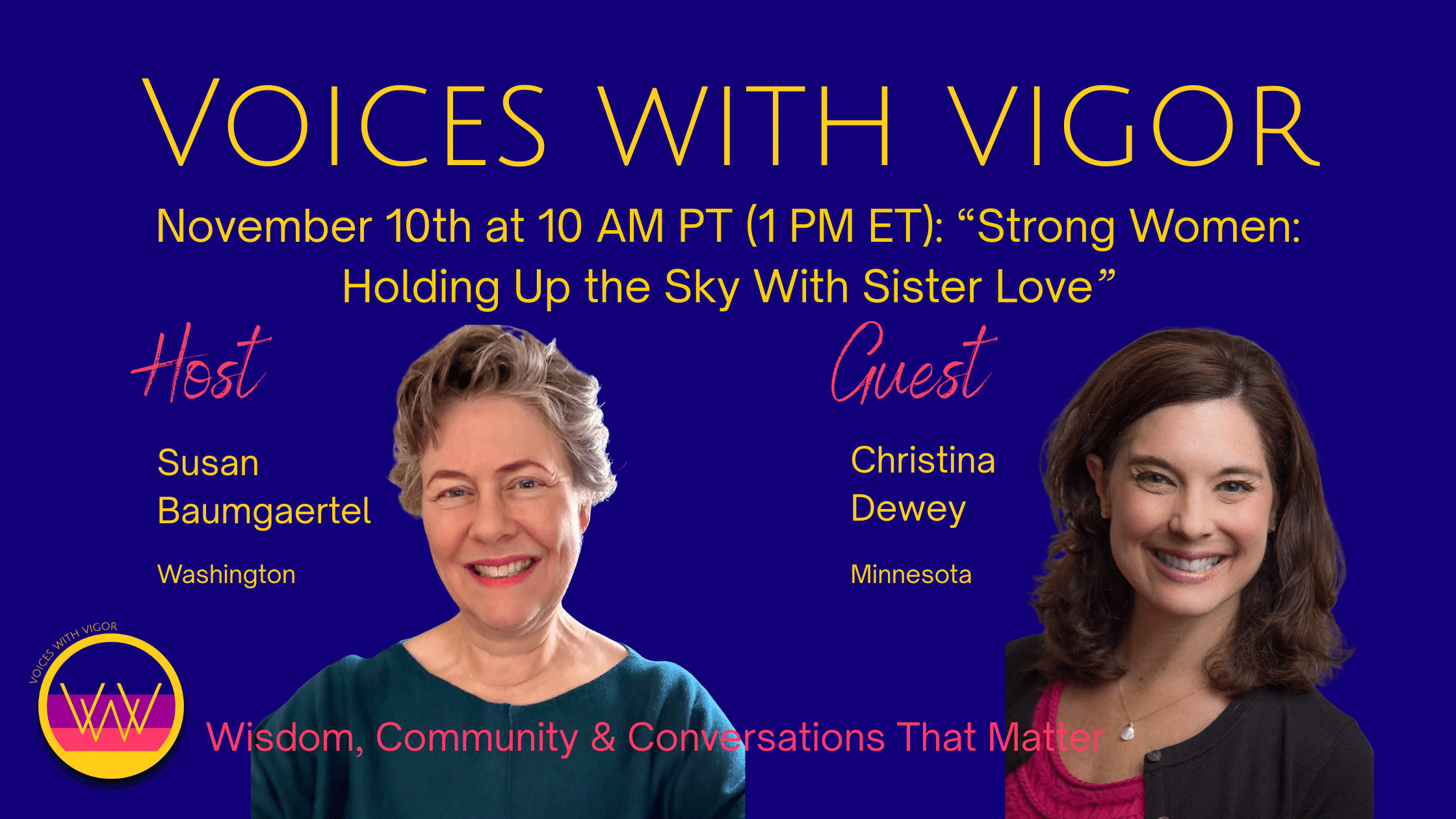 Voices With Vigor: Strong Women – Holding Up the Sky With Sister Love Voices With Vigor: Strong Women – Holding Up the Sky With Sister Love